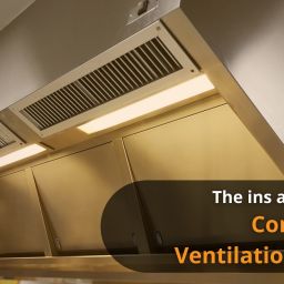 The ins and outs of a Commercial Ventilation System