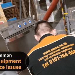 The most common catering equipment maintenance issues
