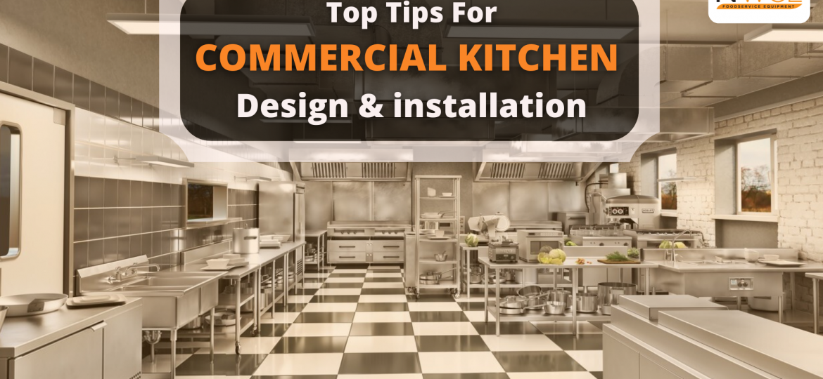 Top tips for commercial kitchen design and installation