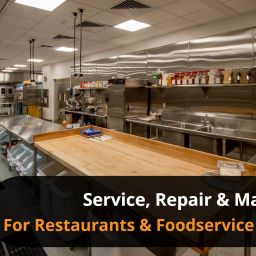 Service, Repair & Maintenance for Restaurants & Foodservice equipment-min