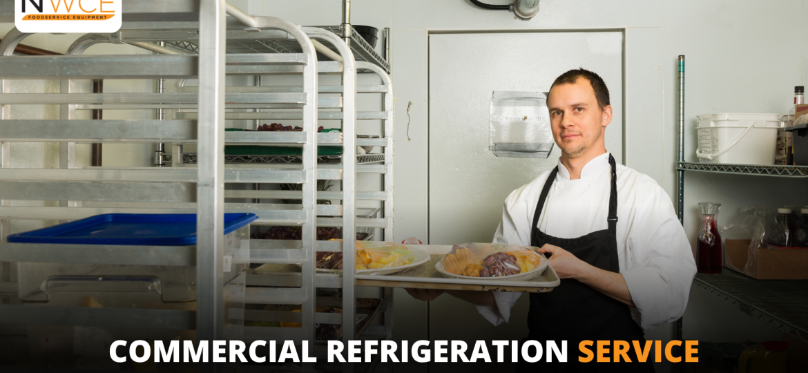 Commercial Refrigeration Service at NWCE