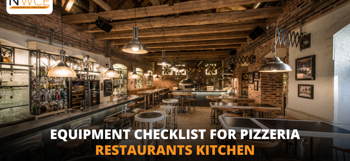 Equipment Checklist for Pizzeria Restaurants Kitchen | NWCE