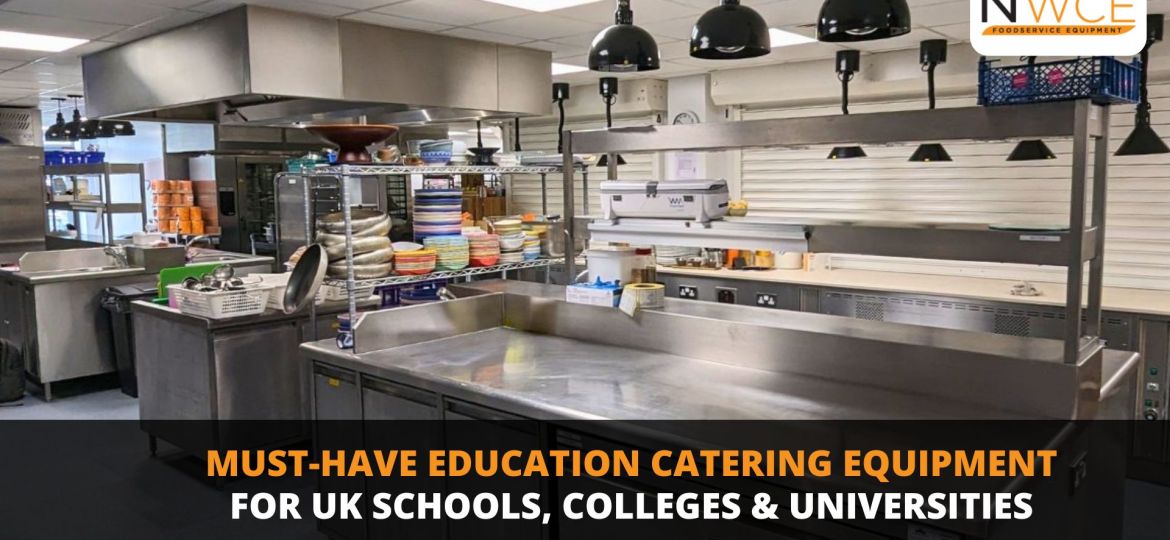 Must-Have Education Catering Equipment
