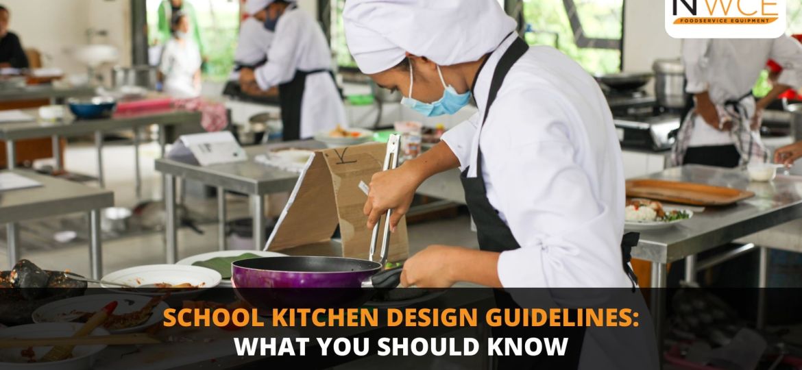 School Kitchen Design Guidelines