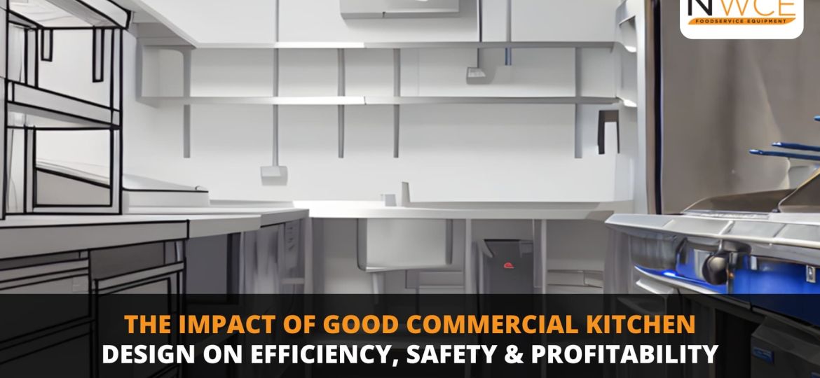 Good Commercial Kitchen Design