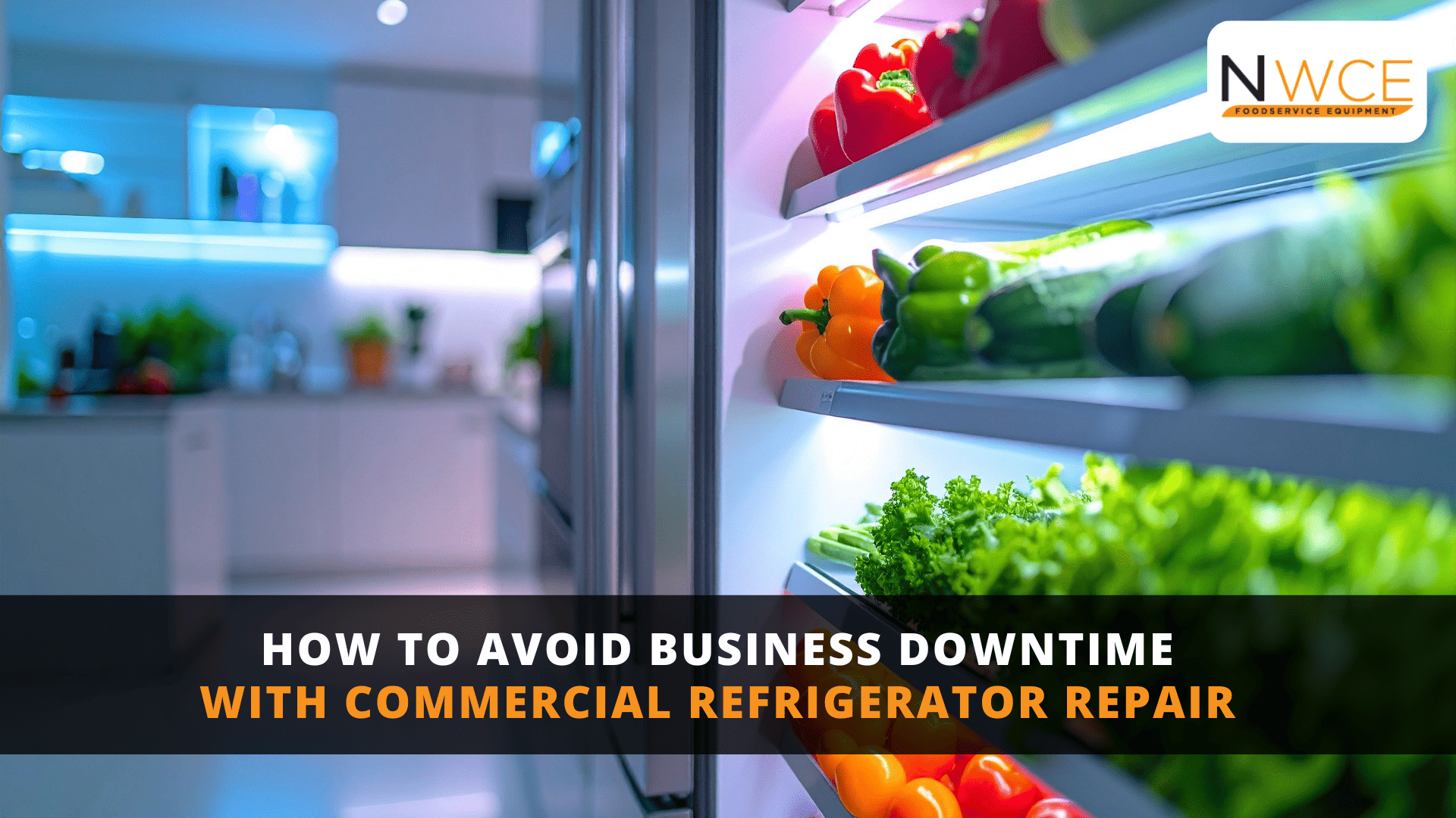 how-to-avoid-business-downtime-with-commercial-refrigerator-repair