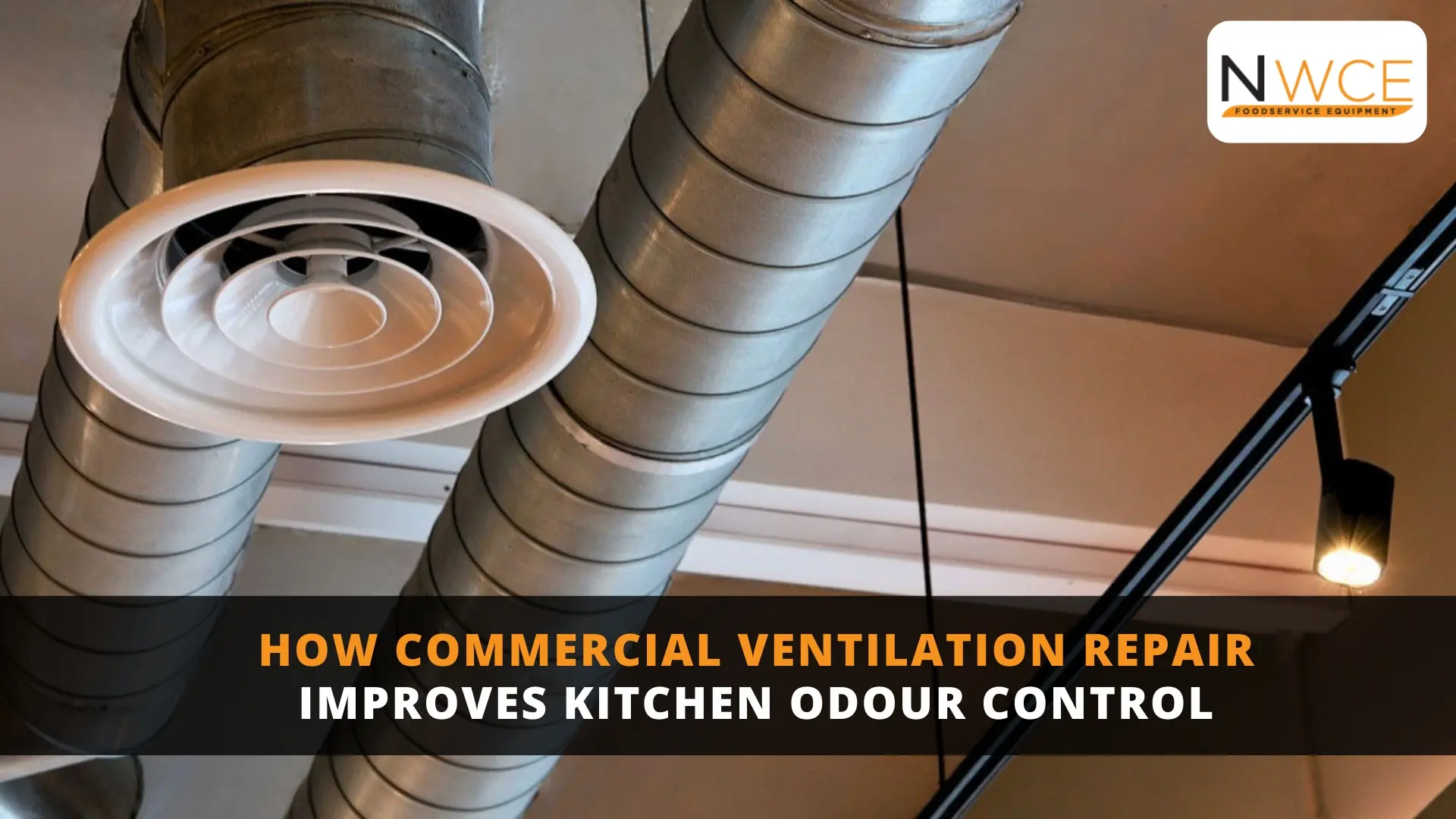 how-commercial-ventilation-repair-improves-kitchen-odour-control