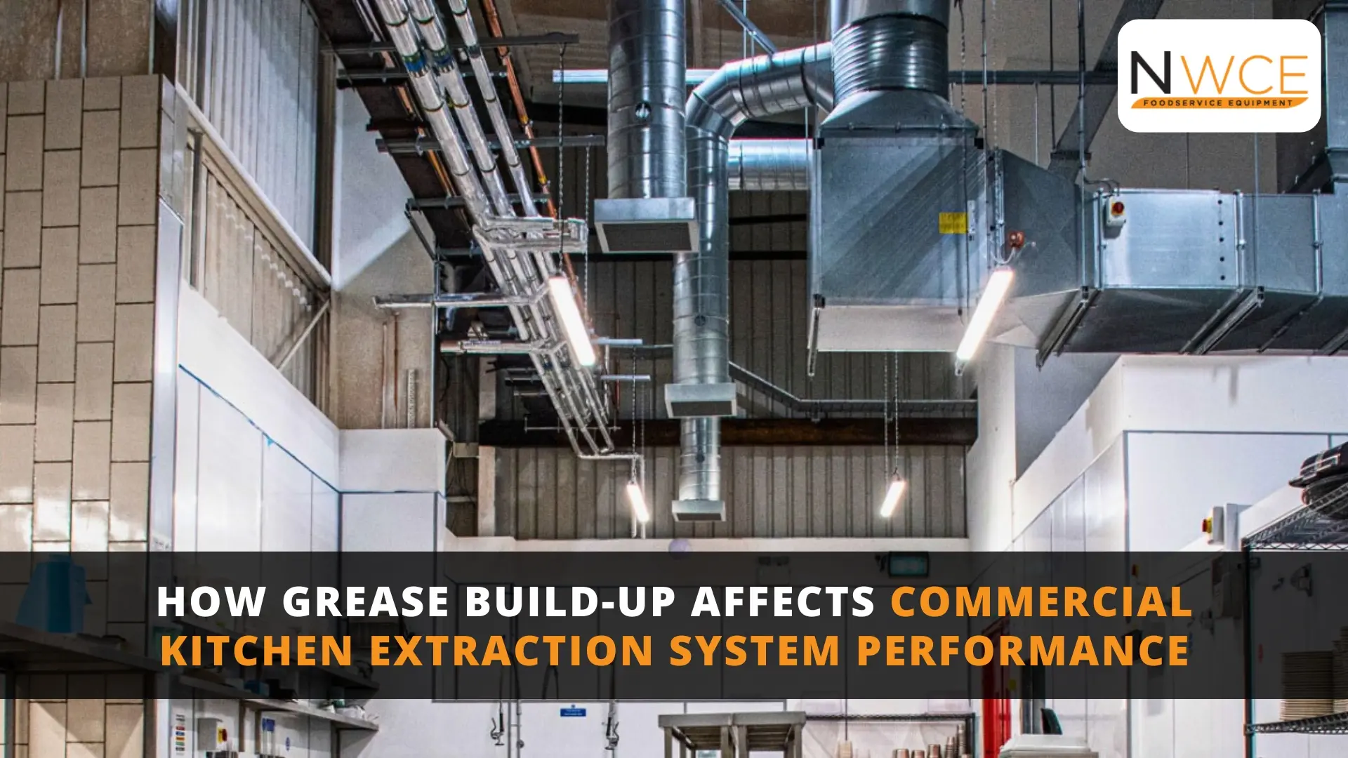 grease-build-up-affects-commercial-kitchen-extraction-system